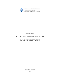 KYLPYHUONEENREMONTTI JA VESIERISTYKSET Karar Al-Sherifi Tekniikan yksikkö