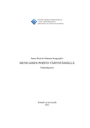 MUNUAISEN POISTO TÄHYSTÄMÄLLÄ Sanna Ekola &amp; Marianne Kangosjärvi Potilasohjeistus