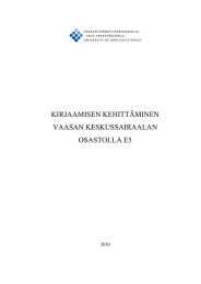 KIRJAAMISEN KEHITTÄMINEN VAASAN KESKUSSAIRAALAN OSASTOLLA E5