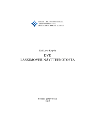 DVD LASKIMOVERINÄYTTEENOTOSTA Essi Latva-Korpela