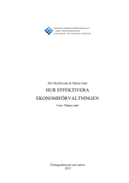 HUR EFFEKTIVERA EKONOMIFÖRVALTNINGEN Elin Myllyluoma &amp; Majda Gutic Case: Närpes stad