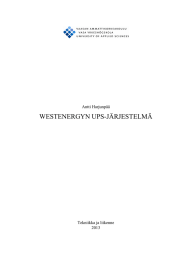 WESTENERGYN UPS-JÄRJESTELMÄ Antti Harjunpää  Tekniikka ja liikenne