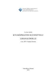 KYLMÄPIHATON SUUNNITTELU LIHANAUDOILLE Loviisa Anttila Case, MTY Veljekset Herrala