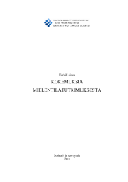 KOKEMUKSIA MIELENTILATUTKIMUKSESTA Terhi Laitala