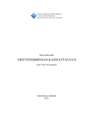 YRITYSTOIMINNAN KANNATTAVUUS Marjo Hakomäki Case T:mi Terveystassu Liiketalous ja matkailu