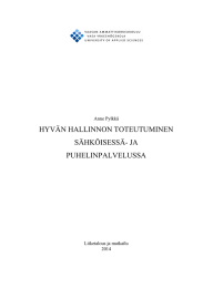 HYVÄN HALLINNON TOTEUTUMINEN SÄHKÖISESSÄ- JA PUHELINPALVELUSSA