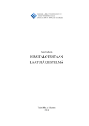 HIRSITALOTEHTAAN LAATUJÄRJESTELMÄ Juho Malkola