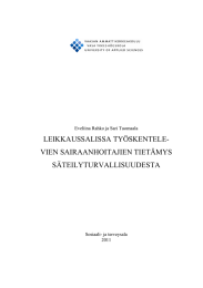 LEIKKAUSSALISSA TYÖSKENTELE- VIEN SAIRAANHOITAJIEN TIETÄMYS SÄTEILYTURVALLISUUDESTA