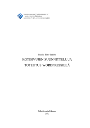 KOTISIVUJEN SUUNNITTELU JA TOTEUTUS WORDPRESSILLÄ Paasila Timo-Jaakko