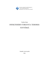 INFEKTIOIDEN TORJUNTA TEHOHOI- TOTYÖSSÄ Pauliina Harju