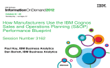 How Manufacturers Use the IBM Cognos Sales and Operations Planning (S&amp;OP)