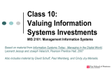 Class 10: Valuing Information Systems Investments MIS 2101: Management Information Systems