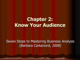 Chapter 2: Know Your Audience Seven Steps to Mastering Business Analysis