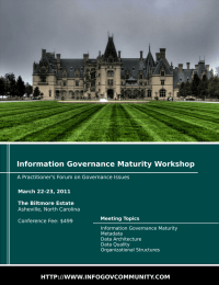 Information Governance Maturity Workshop   March 22-23, 2011