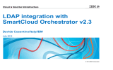 LDAP integration with SmartCloud Orchestrator v2.3 Davide Cosentino/Italy/IBM July 2014
