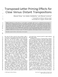 Transposed-Letter Priming Effects for Close Versus Distant Transpositions Manuel Perea, Jon Andoni Duñabeitia,