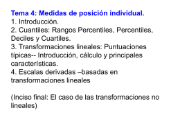 Tema 4: Medidas de posición individual. 1. Introducción. Deciles y Cuartiles.