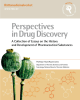 Perspectives in Drug Discovery A Collection of Essays on the History