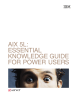 AIX 5L: ESSENTIAL KNOWLEDGE GUIDE FOR POWER USERS