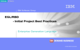 EGL/RBD - Initial Project Best Practices Enterprise Generation Language IBM Software Group