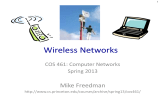 Wireless Networks Mike Freedman COS 461: Computer Networks Spring 2013