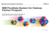IBM PureData System for Hadoop Partner Program Jan Shineman, Director, Alliance Management