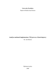 Anal&yacute;za možnost&iacute; implementace TSI provoz a ř&iacute;zen&iacute; dopravy Univerzita Pardubice