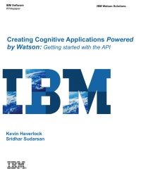 Creating Cognitive Applications Powered by Watson:  Getting started with the API