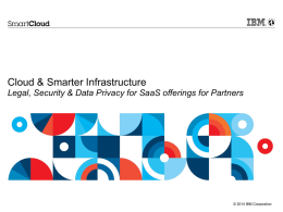 Cloud &amp; Smarter Infrastructure &copy; 2014 IBM Corporation