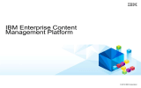 IBM Enterprise Content Management Platform © 2012 IBM Corporation