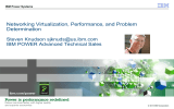 Networking Virtualization, Performance, and Problem Determination Steven Knudson IBM POWER Advanced Technical Sales