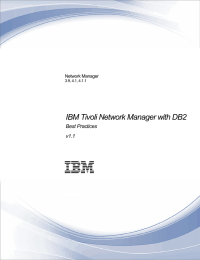 n IBM Tivoli Network Manager with DB2 Best Practices v1.1