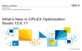 What’s New in CPLEX Optimization Studio 12.6.1? Mary Fenelon