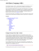 The Ariel Query Language, or AQL, is a structured query... familiar SQL-like syntax to express queries that retrieve data and...