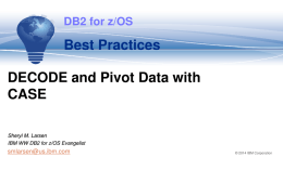 Best Practices DECODE and Pivot Data with CASE DB2 for z/OS