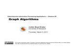 Graph Algorithms Jordan Boyd-Graber University of Maryland Thursday, March 3, 2011