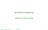 Workflow Modelling (Sharp &amp; McDermott) 1 CA441 BPM - Workflow Modelling