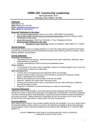 URBS 230: Community Leadership Spring Semester 2010 Mondays 2:00-4:45pm, AH 308 Instructor: