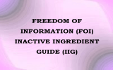 FREEDOM OF INFORMATION (FOI) INACTIVE INGREDIENT GUIDE (IIG)
