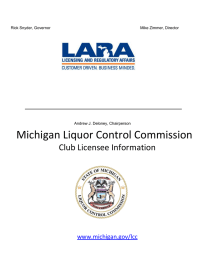 Michigan Liquor Control Commission Club Licensee Information www.michigan.gov/lcc