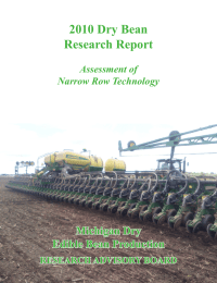 2010 Dry Bean Research Report Michigan Dry Edible Bean Production