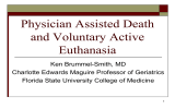 Physician Assisted Death and Voluntary Active Euthanasia