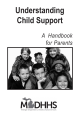 Understanding Child Support A  Handbook for Parents