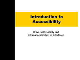 Introduction to Accessibility Universal Usability and Internationalization of Interfaces