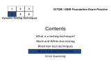 Contents What is a testing technique? Black and White box testing