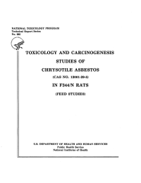OF TOXICOLOGY AND  CARCINOGENESIS STUDIES CHRYSOTILE ASBESTOS