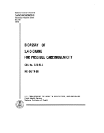 BIOASSAY OF 1,4-DIOXANE FOR POSSIBLE CARCINOGENICITY CAS No. 123-91-1