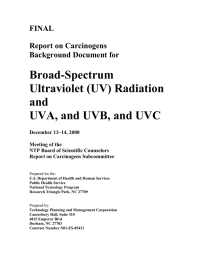 Broad-Spectrum Ultraviolet (UV) Radiation and UVA, and UVB, and UVC