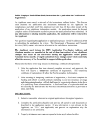 Public Employer Pooled Plan (Pool) Instructions for Application for Certificate... Registration An Applicant must comply with each of the instructions outlined...