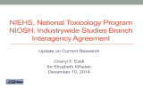 NIEHS, National Toxicology Program NIOSH, Industrywide Studies Branch Interagency Agreement